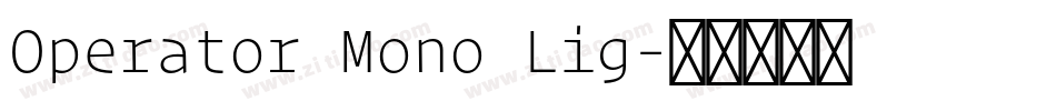 Operator Mono Lig字体转换